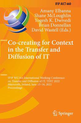 [预订]Co-creating for Context in the Transfer and Diffusion of IT 9783031179709