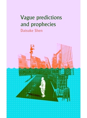 预订 Vague Predictions and Prophecies 模糊的预测和预言: 9781960988133