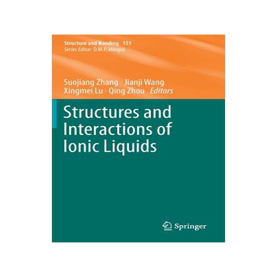 预订 Structures and Interactions of Ionic Liquids