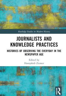[预订]Journalists and Knowledge Practices 9780367630430