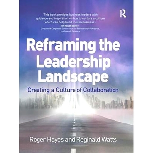 Creating Reframing Leadership Collaboration 9781138228092 Culture 预订 Landscape the