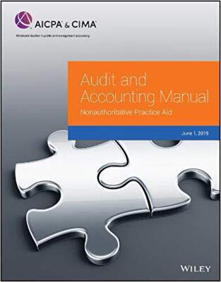 【预售】Audit and Accounting Manual: Nonauthoritative Practice Aid, 2019