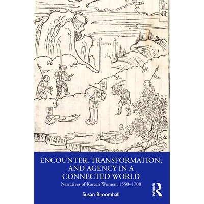 Narratives of Korean Women, 1550–1700