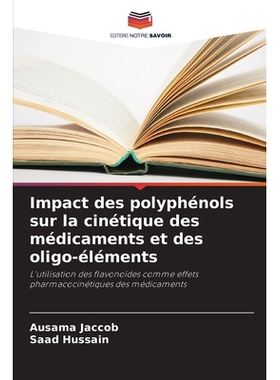 预订 Impact des polyphénols sur la cinétique des médicaments et des oligo-éléments: 9786209453458