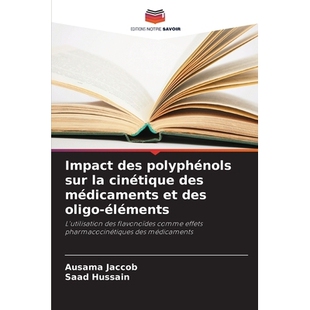 预订 Impact des polyphénols sur la cinétique des médicaments et des oligo-éléments: 9786209453458