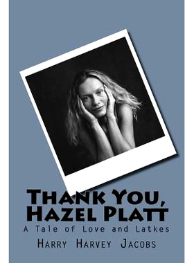 预订 Thank You, Hazel Platt: A Tale of Love and Latkes: 9781523259465