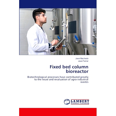 预订 Fixed bed column bioreactor: 9786207653898