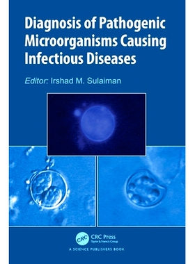 预订 Diagnosis of Pathogenic Microorganisms Causing Infectious Diseases: 9781032708508