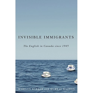 Since Invisible 预订 1945 丛书 The 移民：英语自1945在加拿大开始发展 Immigrants 9780887557 English 看不见 Canada