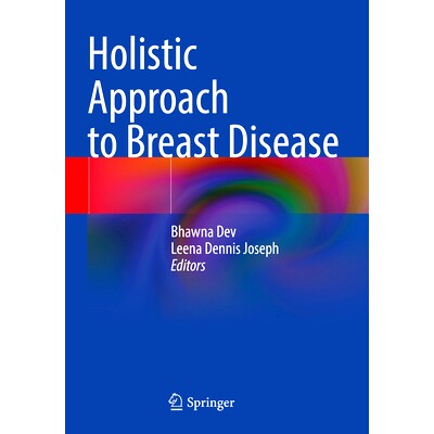 预订 Holistic Approach to Breast Disease 乳房疾病的整体*方法: 9789819900374