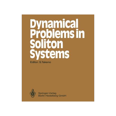 预订 Dynamical Problems in Soliton Systems
