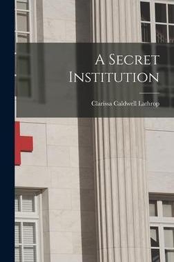 [预订]A Secret Institution 9781013441639