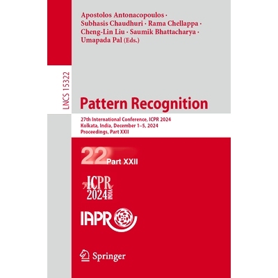 预订 Pattern Recognition: 27th International Conference, ICPR 2024, Kolkata, India, December 1–5, 2024, Proceedings, Pa