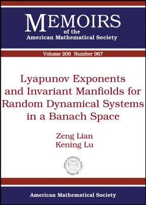 【预售】Lyapunov Exponents and Invariant Manifolds for Random Dynamical Systems in a Banach Space