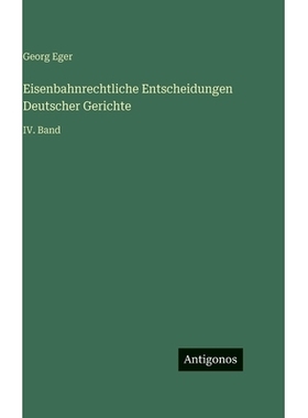 预订 Eisenbahnrechtliche Entscheidungen Deutscher Gerichte: IV. Band: 9783563983904