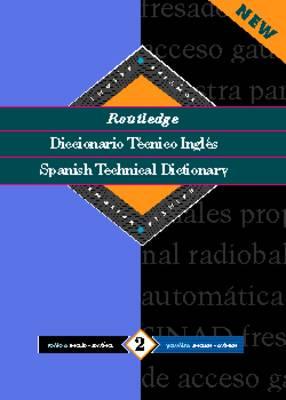 【预订】Routledge Spanish Technical Dictionary Diccionario tecnico inges