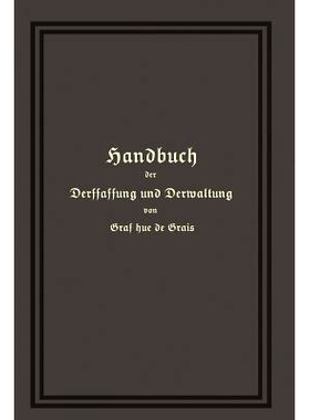 预订 Handbuch der Verfassung und Verwaltung in Preußen und dem Deutschen Reiche: 9783662235348