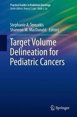 【预订】Target Volume Delineation for Pediatric Cancers