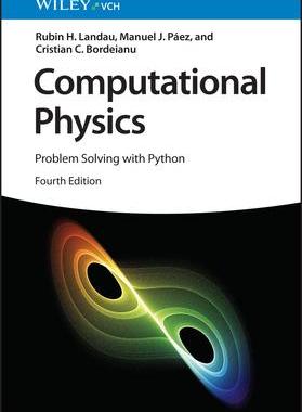 [预订]Computational Physics: Problem Solving with Python 9783527414253