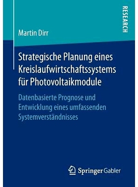 预订 Strategische Planung eines Kreislaufwirtschaftssystems für Photovoltaikmodule: Datenbasierte Prognose und Entwickl