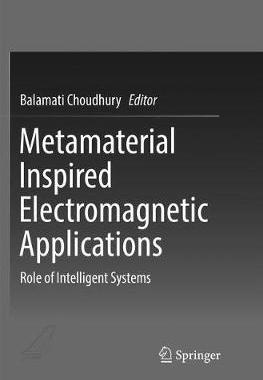 【预订】Metamaterial Inspired Electromagnetic Applications