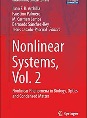 预订 【】Nonlinear Systems, Vol. 2: Nonlinear Phenomena in Biology, Optics and Condensed Matter