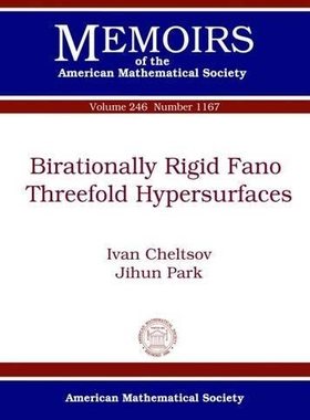【预售】Birationally Rigid Fano Threefold Hypersurfaces