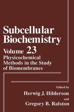 [预订]Physicochemical Methods in the Study of Biomembranes 9780306447877