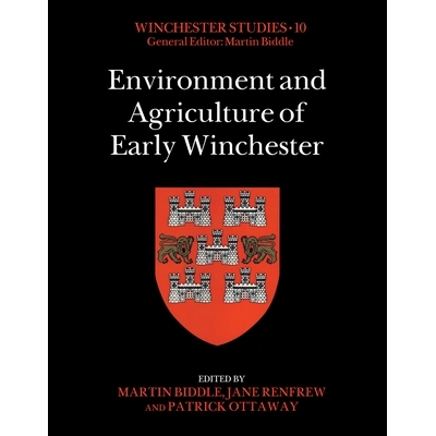 预订 Environment and Agriculture of Early Winchester 早期温彻斯特的环境与农业: 9781803270661