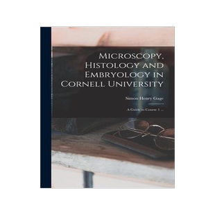 [预订]Microscopy, Histology and Embryology in Cornell University: A Guide to Course 1 ... 9781013831157