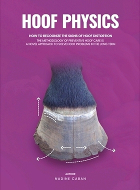 预订 Hoof Physics: How to Recognize the Signs of Hoof Distortion