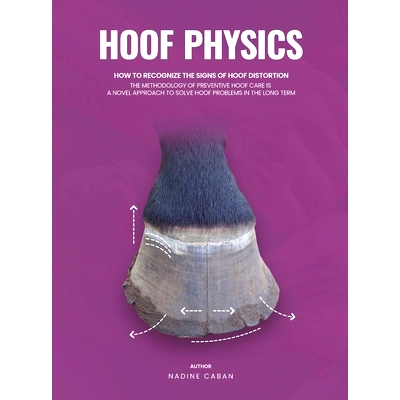 预订 Hoof Physics: How to Recognize the Signs of Hoof Distortion