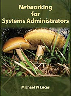 【预售】Networking for Systems Administrators