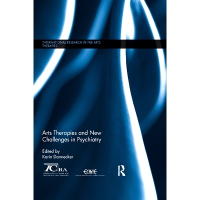 预订 Arts Therapies and New Challenges in Psychiatry: 9780367368968