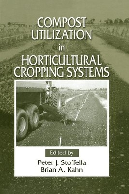 【预订】Compost Utilization In Horticultural Cropping Systems