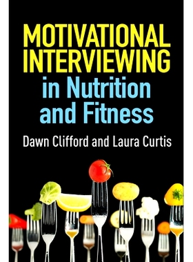 预订 Motivational Interviewing in Nutrition and Fitness: 9781462524181