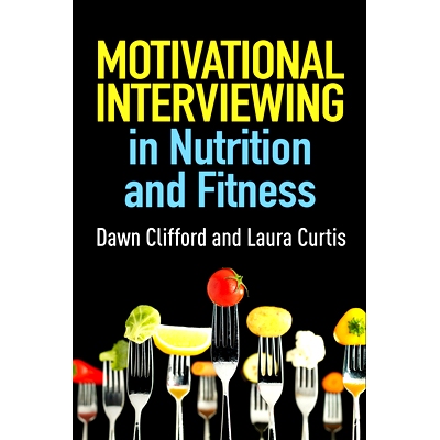 预订 Motivational Interviewing in Nutrition and Fitness: 9781462524181