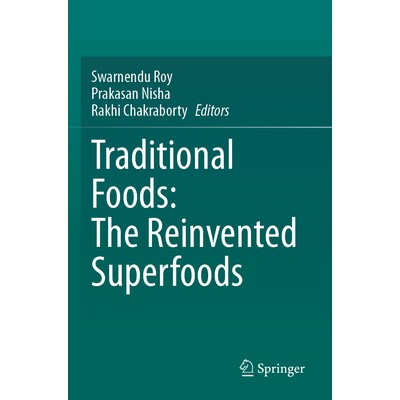 预订 Traditional Foods The Reinvented Superfoods 传统食品:重塑的超级食物 9783031727597