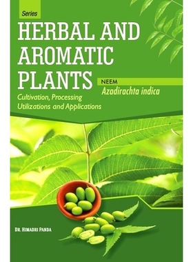 预订 HERBAL AND AROMATIC PLANTS - Azadirachta indica (NEEM): 9789350568217