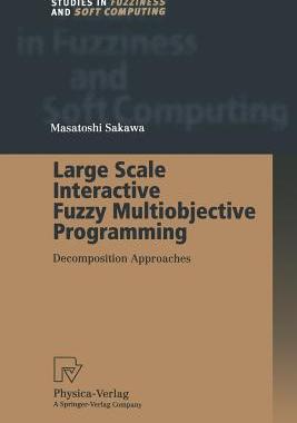 预订 Large Scale Interactive Fuzzy Multiobjective Programming