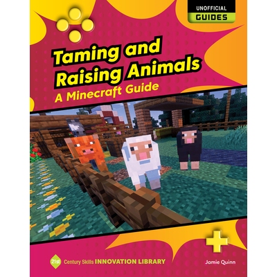 预订 Taming and Raising Animals: A Minecraft Guide 9781668973486