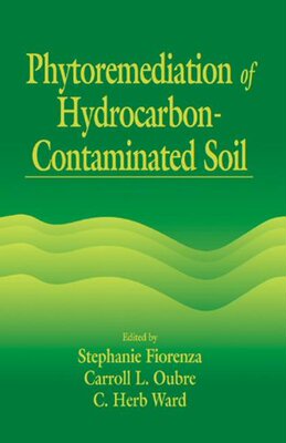 【预订】Phytoremediation of Hydrocarbon-Contaminated Soils