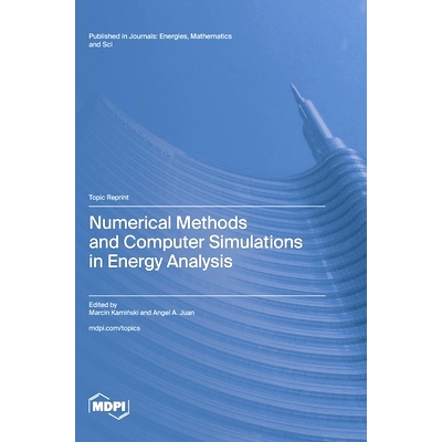 预订 Numerical Methods and Computer Simulations in Energy Analysis: 9783036592008
