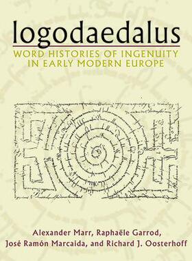 [预订]Logodaedalus: Word Histories of Ingenuity in Early Modern Europe 9780822945413