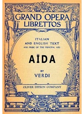 预订 Aida: Libretto, Italian and English Text and Music of the Principal Airs: 9781434434722