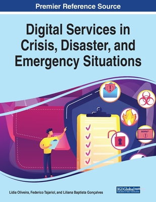 【预订】Digital Services in Crisis, Disaster, and Emergency Situations