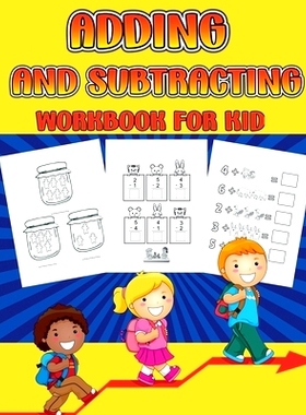 预订 Adding and Subtracting Workbook for Kid: Math Facts with Addition and Subtraction Homeschool Exercise for Kindergar