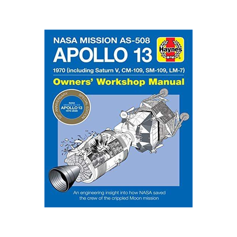 NASA阿波罗13号大揭秘 50周年特别版 Haynes手册英文原版 Apollo 13 Manual 50th Anniversary Edition (Owners' Workshop Manual)