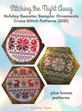预订 Stitching the Night Away Holiday Sweater Sampler Ornaments Cross Stitch Patterns (2021): 9798376175606