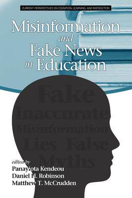 [预订]Misinformation and Fake News in Education 9781641138512
